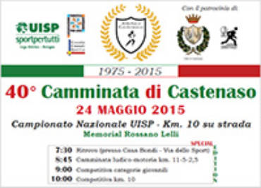 Campionato Nazionale UISP Km. 10 su strada<br>24 maggio 2015 – 40° Camminata di Castenaso